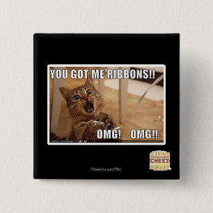 You got me ribbons!! button
