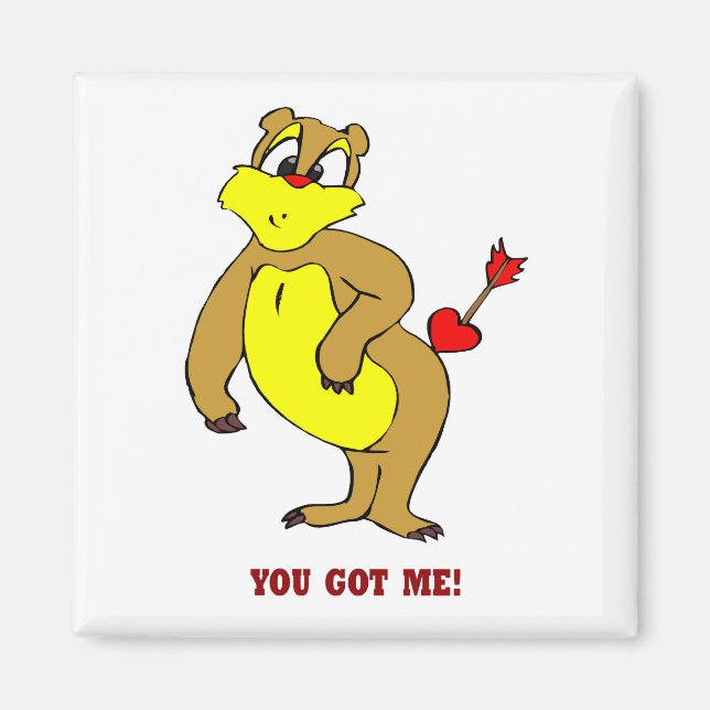 You Got Me Valentine Magnet (Front)