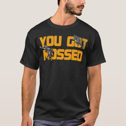 You Got Mossed Great  American Football Lovers  T_Shirt