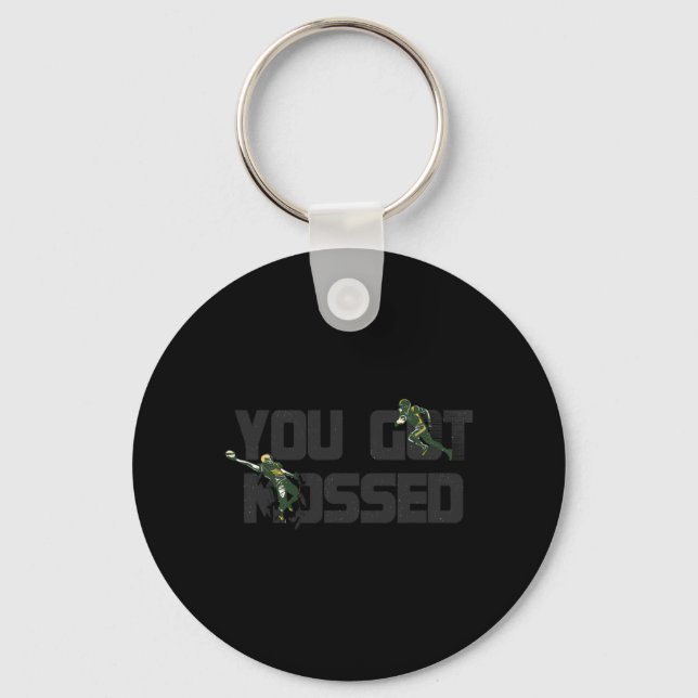 You Got Mossed Great  Fun American Football Quote  Keychain (Front)