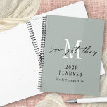 You Got This 2024 Monogram Initial Name Sage  Planner<br><div class="desc">You Got This Script 2024 Monogram Initial Name Sage. Keep yourself organised for the year ahead with this inspirational design with an encouraging quote, You Got This, in informal set script overlaid onto your initial in white on a sage green background. Personalise with the year and your name. A matching...</div>