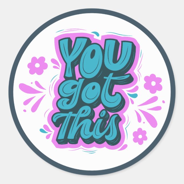 You Got This Affirmation Classic Round Sticker (Front)