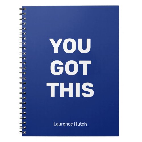 You Got This Blue Minimalist  Your Name Notebook