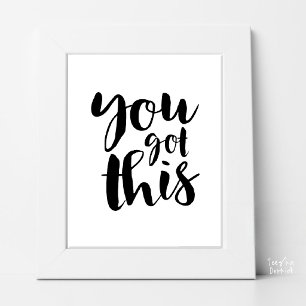 "You Got This" - Bold Minimalist Motivational Typo Poster