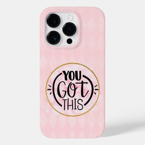 You Got This Case_Mate iPhone 14 Pro Case