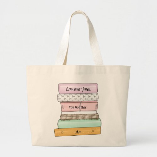 You Got This College Vibes Tote Bag