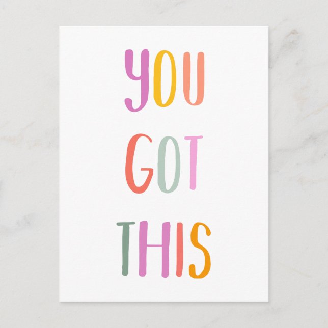 You Got This Colorful Inspirational Quote Holiday Postcard (Front)