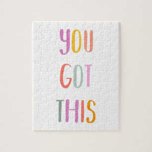 You Got This Colorful Inspirational Quote Jigsaw Puzzle