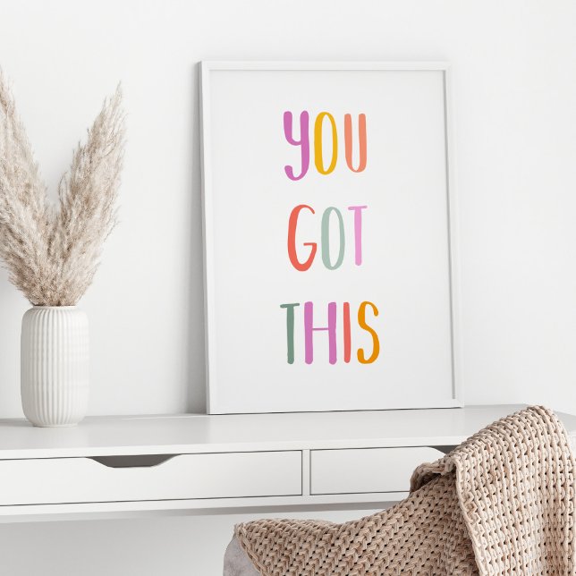 You Got This Colorful Inspirational Quote Poster (Creator Uploaded)