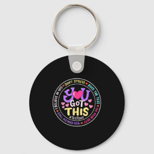 You Got This Don't Stress Do Your Motivational Tes Keychain