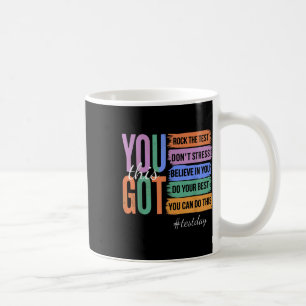 You Got This Dont Stress Rock The Test Test Day Coffee Mug