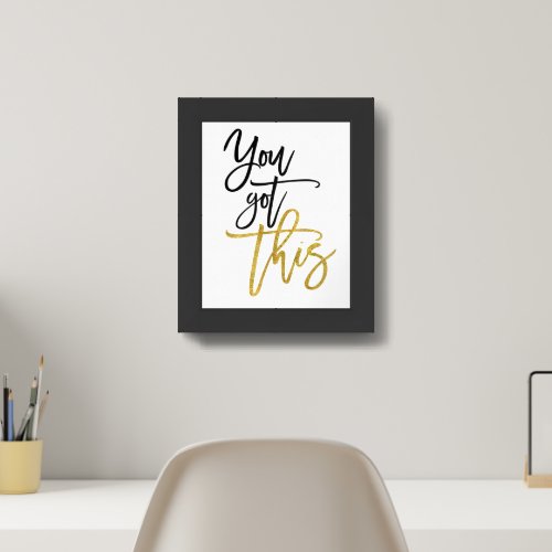 You Got This Encouragement Quote Blackgold Framed Art