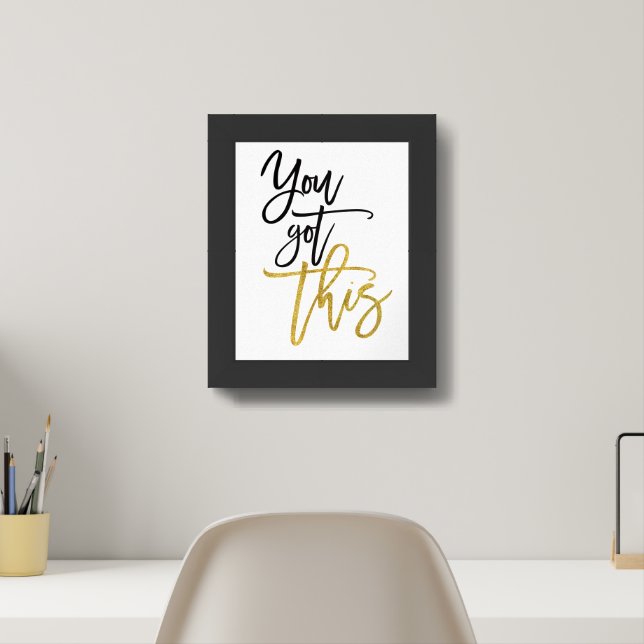 You Got This Encouragement Quote Black/gold Framed Art (Home Office)