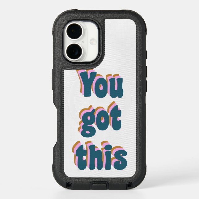 You Got This | Encouraging Motivational Quote Otterbox iPhone Case (Back)