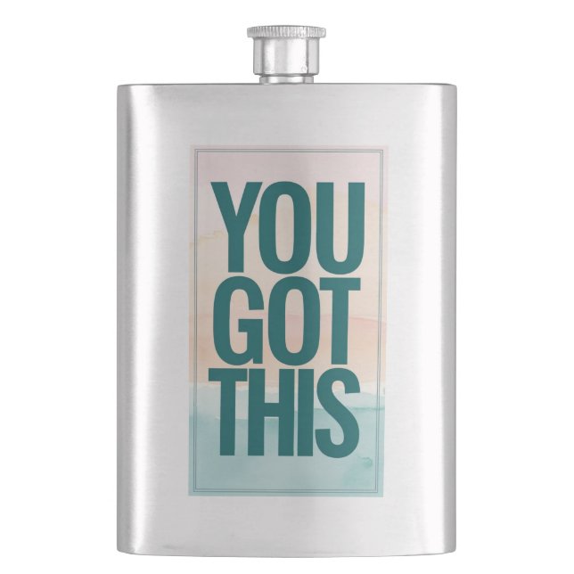 You Got This Flask (Front)