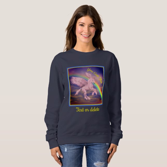 You Got This Flying Unicorn Rainbow Inspirational  Sweatshirt (Front Full)