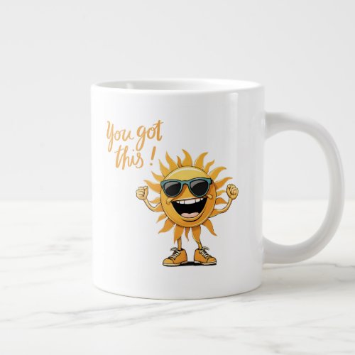 You Got This_Funny_Smiling Sun with Sunglasses Giant Coffee Mug