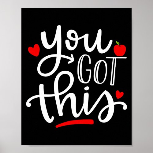 You Got This Funny Teacher Student Testing Day Poster