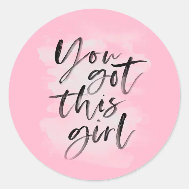 You got this girl pink inspirational stickers