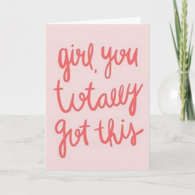 YOU "GOT THIS" GIRL TURNING **40** BIRTHDAY CARD (Front)