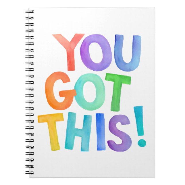 You Got This - Good Vibes Message Spiral Notebook (Front)
