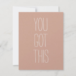 You Got This Greeting Card Minimal Simple Gift