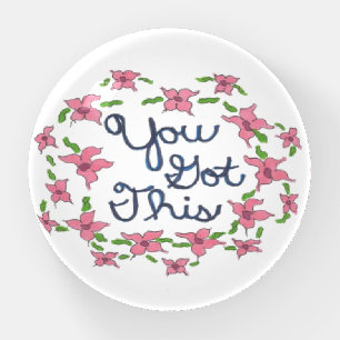 You Got This Hand Lettered Paperweight