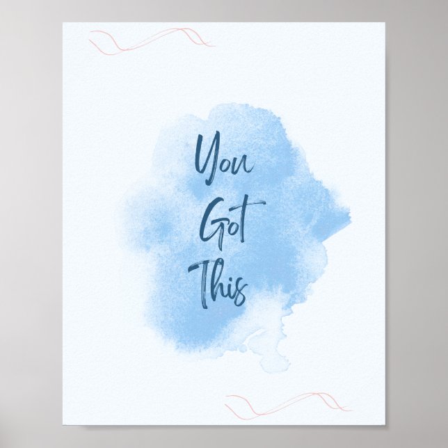 You Got This - Home Décor, Motivational  Poster (Front)