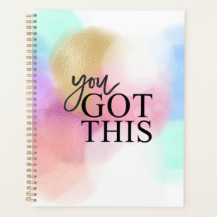 You Got This Inspirational Quote and Watercolors Planner