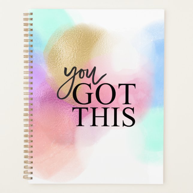 You Got This Inspirational Quote and Watercolors Planner (Front)
