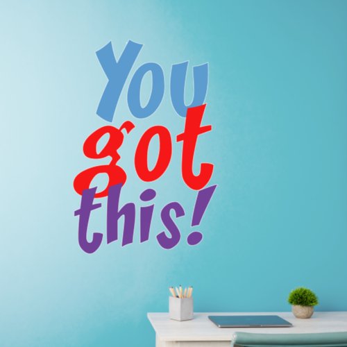 You Got This Inspirational Quote Wall Decal