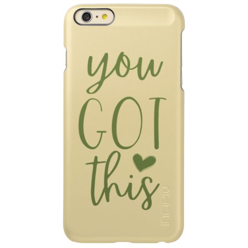 You Got This iPhone Case