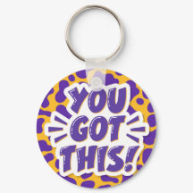 You Got This Keychain