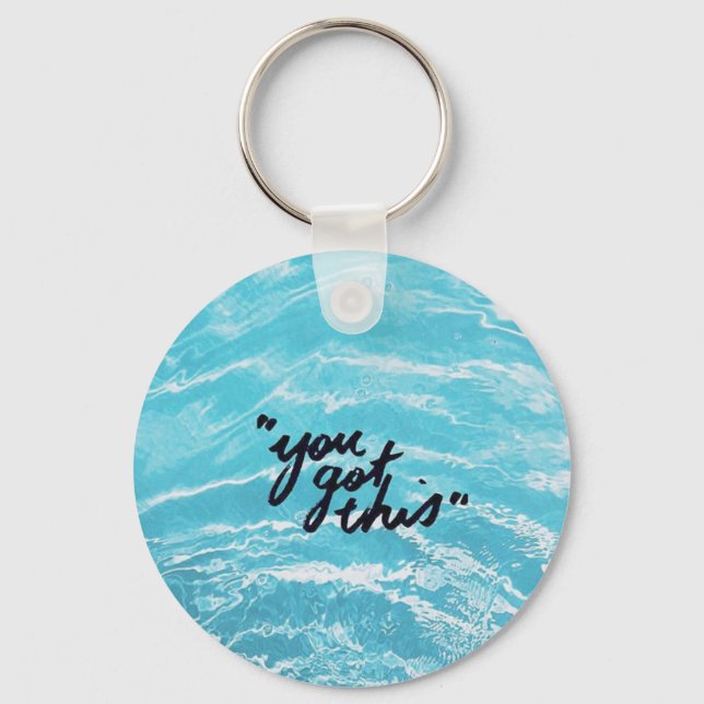 You Got This Keychain (Front)