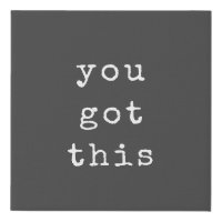 You Got This Minimalist Typewriter Custom Quote 