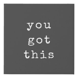 You Got This Minimalist Typewriter Custom Quote  Faux Canvas Print