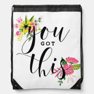 You Got This Modern Calligraphy Floral Drawstring Bag