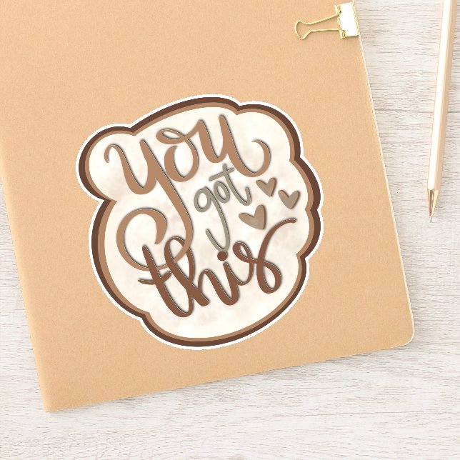 You Got This Modern Encouragement Inspirivity Sticker (Notebook)