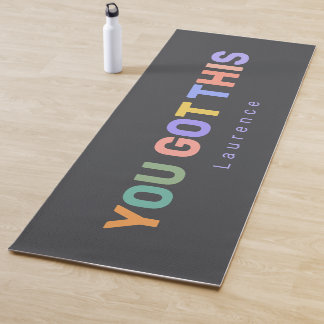 YOU GOT THIS Motivational Quote | Custom Name Yoga Mat