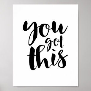 You Got This, Motivational Quote Gallery Wall Poster