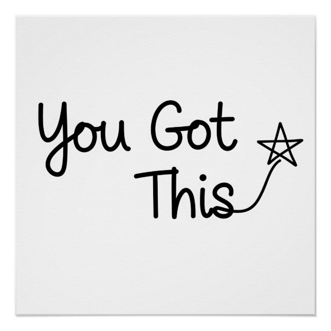 "You Got This" Motivational Star Design Poster (Front)