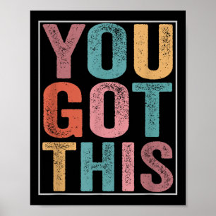 You Got This Motivational Testing Day Design For T Poster