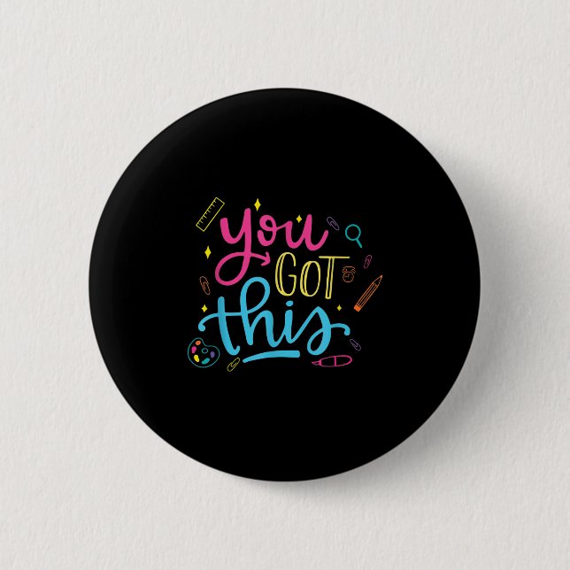 You Got This Motivational Testing Day Teacher Stud Button (Front)