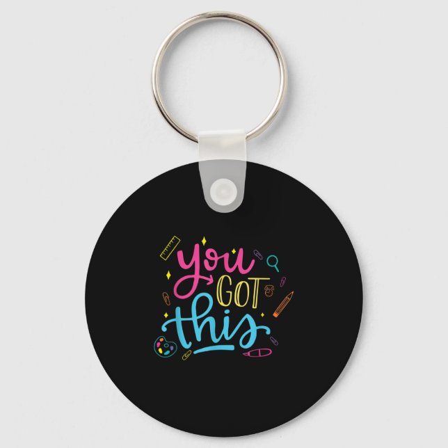 You Got This Motivational Testing Day Teacher Stud Keychain (Front)