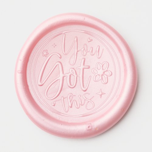 You Got This Motivational Typography Floral Wax Seal Sticker