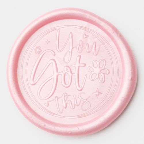 You Got This Motivational Typography Floral Wax Seal Sticker