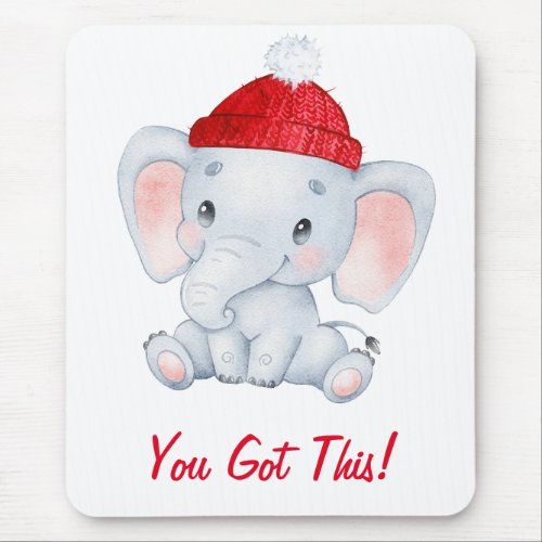 You Got This Mouse Pad