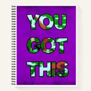 You Got This Notebook