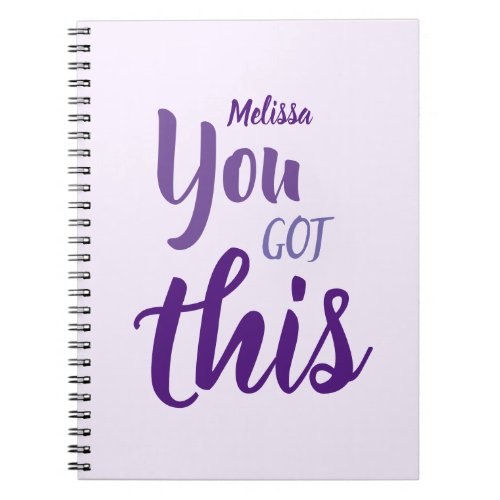 You Got This Personalized Name Purple Notebook