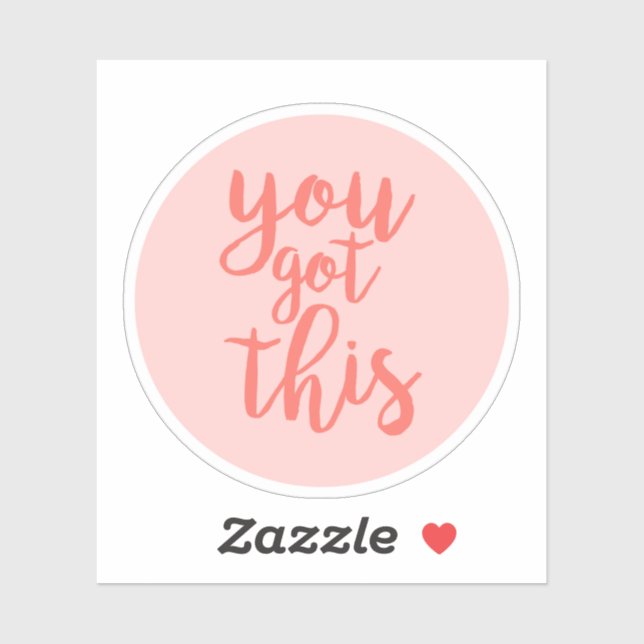 You Got This Pink Motivational Quote Sticker (Sheet)